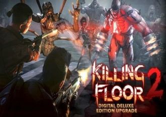 Killing Floor 2 - Deluxe Edition Upgrade DLC EN/DE/FR/IT/PL/CS Global Steam Digital Key