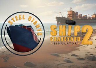 Ship Graveyard Simulator 2 - Steel Giants DLC EU Steam Digital Key
