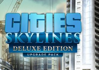 Cities: Skylines - Upgrade Pack DLC Deluxe Edition EN Global Steam Digital Key
