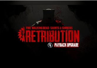 The Walking Dead: Saints & Sinners - Chapter 2: Retribution - Payback Edition Upgrade DLC EN EU PS5 Digital Key