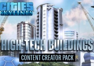 Cities: Skylines - Content Creator Pack: High-Tech Buildings DLC EN/DE/FR/PL/PT/RU/ES Global Steam Digital Key
