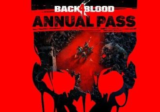 Back 4 Blood - Annual Pass EU Steam Digital Key