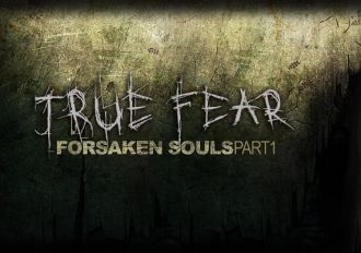 True Fear: Forsaken Souls - Part 1 EN/DE/FR/IT/NL/RU/ES/UK Global Steam Digital Key