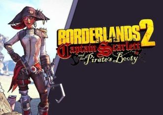 Borderlands 2: Captain Scarlett and her Pirate's Booty DLC EN EU Steam Digital Key