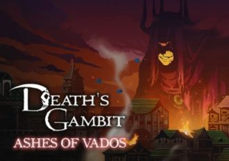 Death's Gambit: Afterlife - Ashes of Vados DLC EN/DE/FR/IT/PT/RU/ES Global Steam Digital Key