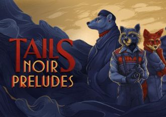 Tails Noir Preludes EN Global Steam Digital Key