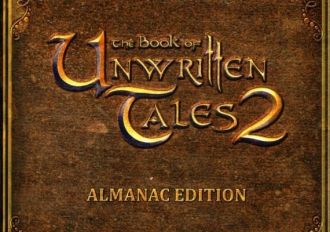The Book of Unwritten Tales 2 Almanac Edition EN EU Steam Digital Key