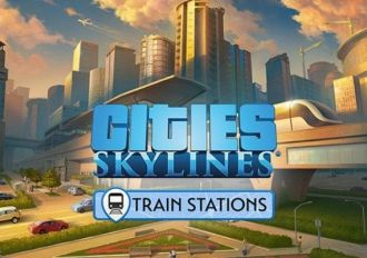 Cities: Skylines - Content Creator Pack: Train Stations DLC EN EU Steam Digital Key