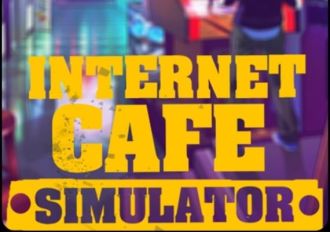 Internet Cafe Simulator EU Steam Digital Key