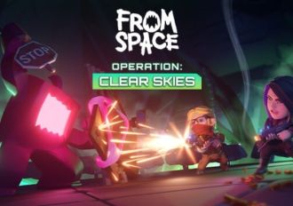 From Space - Operation Clear Skies DLC EN EU Steam Digital Key