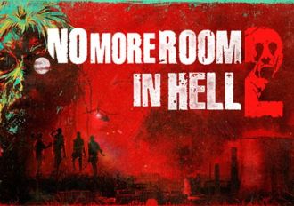 No More Room in Hell 2 EN/DE/FR/IT/PT/RU/ZH/ES Global Steam Digital Key