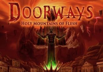 Doorways: Holy Mountains of Flesh EN Global Steam Digital Key