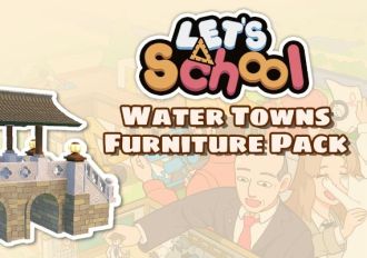 Let's School - Water Towns Furniture Pack DLC EN/DE/JA/KO/ZH/ZH Global Steam Digital Key