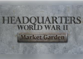 Headquarters: World War II - Market Garden DLC EN/DE/FR/PL/RU/ZH/ES/UK Global Steam Digital Key