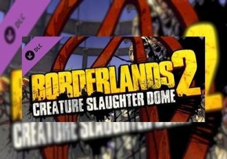 Borderlands 2: Creature Slaughterdome DLC EN/DE/FR/IT/ES EU Steam Digital Key