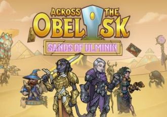 Across The Obelisk - Sands of Ulminin DLC EN/ZH/ES ROW Steam Digital Key