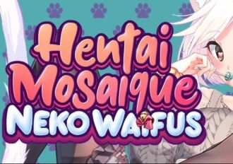 Hentai Mosaique Neko Waifus EN/DE/FR/JA/ES Global Steam Digital Key