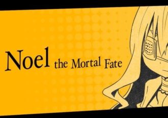 Noel The Mortal Fate S1-7 EN/JA/ZH Global Steam Digital Key
