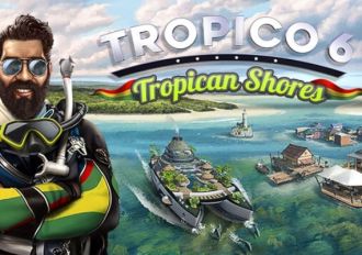Tropico 6: Tropican Shores DLC Global Steam Digital Key