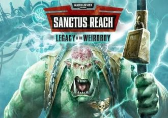 Warhammer 40,000: Sanctus Reach - Legacy of the Weirdboy DLC EN/DE/FR/RU/ES EU Steam Digital Key