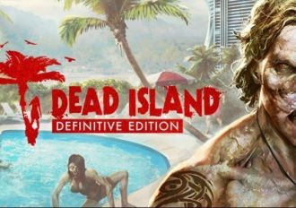 Dead Island - Latin America MEA Definitive Edition EN/DE/FR/IT/PL/CS/RU/ES Global Steam Digital Key