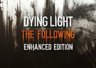 Dying Light: The Following Enhanced Edition EN RU/CIS Steam Digital Key