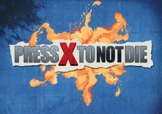 Press X to Not Die EN/DE/IT/PT/RU/ZH/ES Global Steam Digital Key