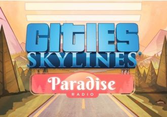 Cities: Skylines - Paradise Radio DLC Global Steam Digital Key