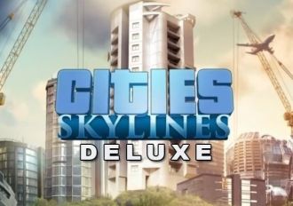 Cities: Skylines Deluxe Edition EN/DE/FR/IT/PL/ES EU Steam Digital Key