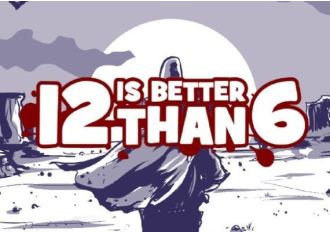 12 is Better Than 6 EN/DE/FR/IT Global Steam Digital Key