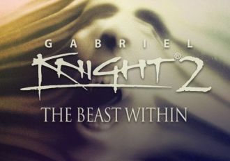 The Beast Within: A Gabriel Knight Mystery EN Global Steam Digital Key