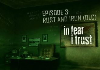 In Fear I Trust: Episode 3 EN/FR/RU Global Steam Digital Key
