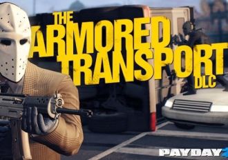 Payday 2: Armored Transport DLC EN Global Steam Digital Key