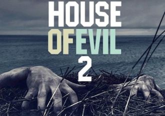 House of Evil 2 EN/DE/PT/RU/ZH Global Steam Digital Key