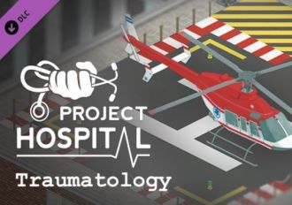 Project Hospital - Traumatology Department DLC Global Steam Digital Key