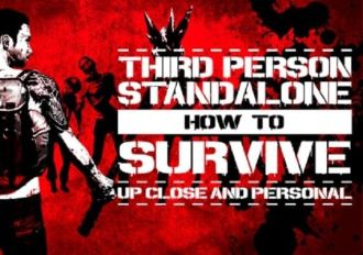 How To Survive: Third Person Standalone EN/DE/FR/IT/JA/RU/ES Global Steam Digital Key