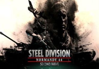 Steel Division: Normandy 44 - Second Wave DLC EN/DE/FR/IT/PL/ES Global Steam Digital Key