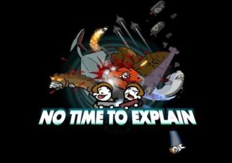 No Time To Explain EN Global Steam Digital Key
