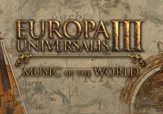 Europa Universalis III: Music of the World DLC EN/DE Global Steam Digital Key