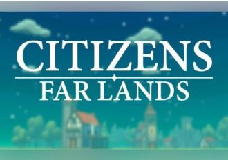 Citizens: Far Lands Global Steam Digital Key