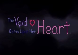 The Void Rains Upon Her Heart EN Global Steam Digital Key