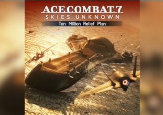Ace Combat 7: Skies Unknown - Ten Million Relief Plan DLC EN EU Xbox One/Series Digital Key