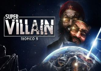 Tropico 5: Supervillain DLC EN/DE/FR/IT/RU/ES Global Steam Digital Key