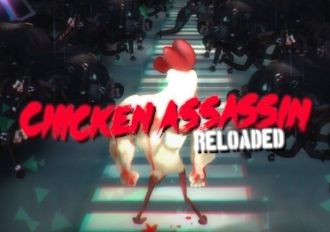 Chicken Assassin: Reloaded EN/DE/FR/RU/ES Global Steam Digital Key