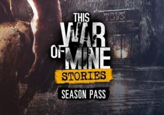 This War of Mine: Stories - Season Pass DLC Global Steam Digital Key