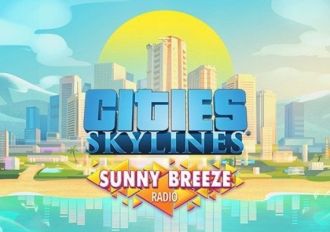 Cities: Skylines - Sunny Breeze Radio DLC EN Global Steam Digital Key