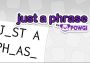 Just a Phrase by POWGI EN Argentina Xbox One/Series Digital Key
