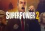 SuperPower 2 Steam Edition Global Steam Digital Key