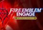 Fire Emblem Engage - Expansion Pass DLC EU Nintendo Digital Key