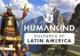 Humankind: Cultures of Latin America DLC EU Steam Digital Key